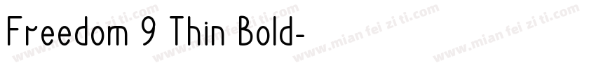 Freedom 9 Thin Bold字体转换